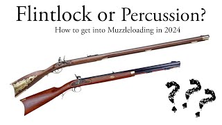 My recomendation for YOUR First Muzzleloader in 2024  Beginners Guide To Muzzleloading [upl. by Deland226]