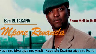 Ben RUTABANA ati Kuva mu mva ujya mu yindi [upl. by Fabria343]