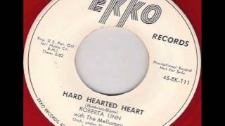 Hard Hearted Heart 1955  Roberta Linn and The Mellomen [upl. by Ardnasyl]