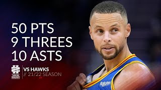 Stephen Curry 50 pts 9 threes 10 asts vs Hawks 2122 season [upl. by Ahsikahs322]