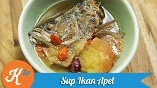 Resep Sup Ikan Apel Chinese Apple Soup Recipe Video  JANE SUSANTO [upl. by Arihsat]