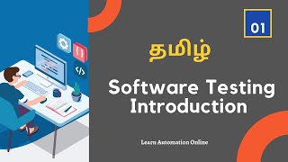 Manual Testing  01  Introduction to Software Testing  Tamil  Absolute beginner guide [upl. by Archibaldo524]