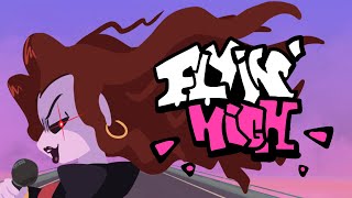 Flyin High  ANIMATED MUSIC VIDEO [upl. by Jaclin]