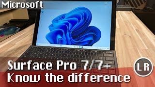 Microsoft Surface Pro 77 Know the Difference [upl. by Adiraf852]