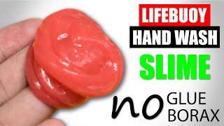 LIFEBUOY HANDWASH SLIME  HOW TO MAKE FLUFFY SLIME WITHOUT GLUE BORAX OR ACTIVATOR  SLIME MAKING [upl. by Eiduam394]