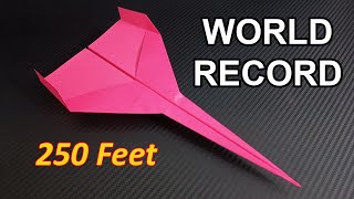 How To Make The WORLD RECORD PAPER AIRPLANE [upl. by Naj]