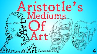 Aristotles Mediums of Art Aristotles Poetics [upl. by Nimocks]