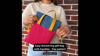 Easy drawstring gift bag with handles  free pattern [upl. by Duval]