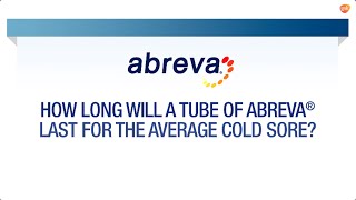 How Long Does a Tube of Abreva® Last  Abreva® FAQ [upl. by Klehm]