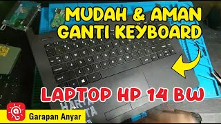 Video Full Tutorial Cara Mengganti Keyboard Laptop HP 14 bw [upl. by Redyr]