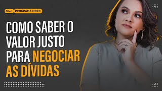 Como saber o valor justo para negociar as dívidas sair do caos financeiro e fazer o salário [upl. by Sharline166]