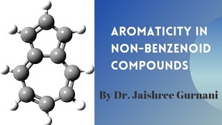 Aromaticity in Nonbenzenoid Compounds [upl. by Santoro376]