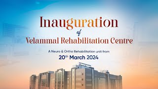 Launch of Rehabilitation Unit  Accelerating Your Healing Journey  Velammal Hospital  Madurai [upl. by Kristin132]