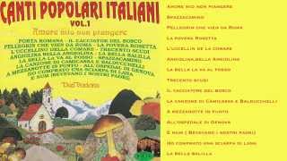 Canti Popolari Italiani Vol 1 [upl. by Ellerol149]