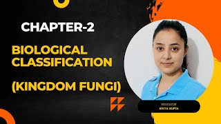 Chapter2  Biological Classification  Part4  Kingdom Fungi  NEET  NCERT  Class11th Biology [upl. by Adham]