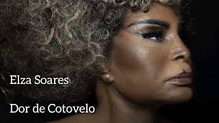 Dor de Cotovelo  Elza Soares [upl. by Nyrek]