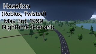 Storm Chasers Part 11 May 3rd Nighttime Scenario Destruction [upl. by Llemrej]