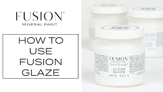 How To Use Glaze  Fusion™ Mineral Paint [upl. by Asalocin]