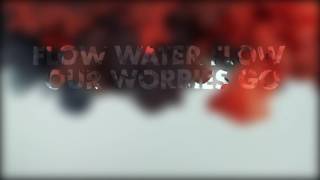 Klyne  Water Flow Lyric Video [upl. by Esma]