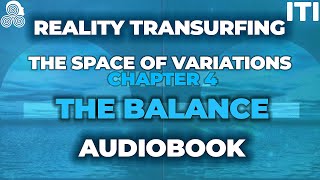 Reality Transurfing VOLUME I  The Balance CHAPTER 4 Audiobook  By Vadim Zeland [upl. by Luthanen]