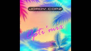 Jordy Copz Optimix 117 [upl. by Muslim]