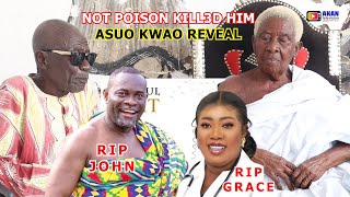 JOHN KUMAH DIDNT D1E OF POISON BUTOLD WOMAN OF ASUO KWAO LEAKS amp ON DR GRACE BOADU GOES HOME O [upl. by Eirrahs]