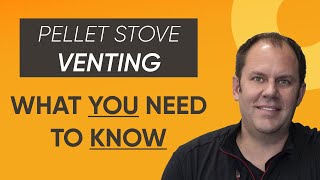 Pellet Stove Venting  What You Need To Know [upl. by English]