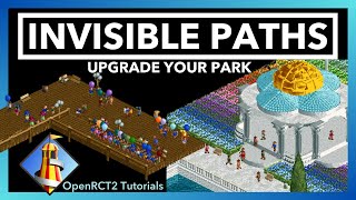 Invisible Paths  upgrade your park  OpenRCT2 Tutorial [upl. by Egduj794]