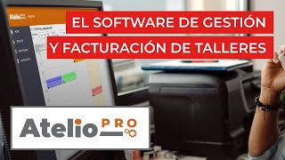 Atelio Pro Software online de gestión y facturación para talleres [upl. by Novar]