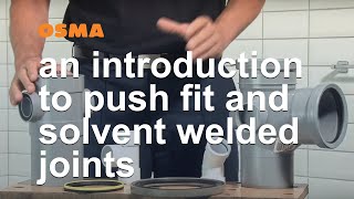 Push fit and solvent welded joints  OSMA Soil amp Waste [upl. by Fischer14]