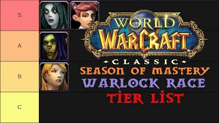 Warlock Race Tier List WoW Classic Season of Mastery [upl. by Towrey]