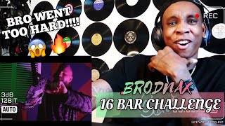 FIRST TIME HEARING Brodnax  “16 Bar Challenge” Official Music Video REACTION  BRODNAX… WHO [upl. by Oag]