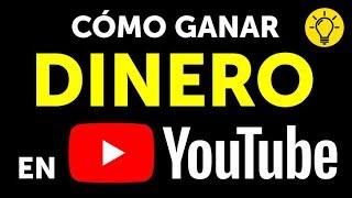 Cómo ganar dinero en YouTube [upl. by Debor]