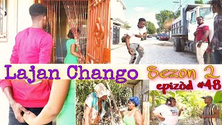 LAJAN CHANGO SEZON 2 EPIZÒD48 HAITIAN MOVIE 🎥BÒS YAPMAXIUS LANDYJAYBMARIASANDRA MAGAGABO [upl. by Nnyltak]