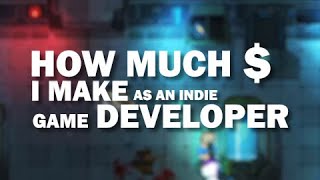 How much revenue I make as an indie game developer [upl. by Avilys395]