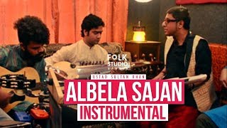 Albela Sajan Aayo Re ft The Soulmates  Instrumental  Folk Studio Bangla 2018 [upl. by Hahnke]