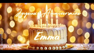 Emma Joyeux Anniversaire  The Ultimate French Birthday Song  French Birthday Song with Name [upl. by Grinnell138]