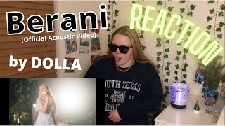 DOLLA  Berani Official Acoustic Performance Video REACTION [upl. by Nuli]