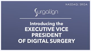 Surgalign An Introduction to Marc Mackey Executive Vice President Digital Surgery [upl. by Wylde]