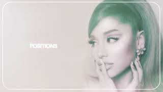 Ariana Grande  positions Instrumental [upl. by Licna]