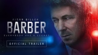 BARBER  Trailer 2023  Aidan Gillen [upl. by Kerwinn]