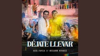 Dejate Llevar [upl. by Nauqes]