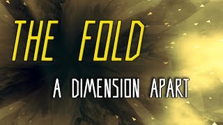 The Fold Explained  Lost In The Lore Absolver [upl. by Helbona]