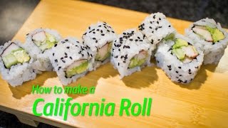 How to make a California Roll [upl. by Eintruok]