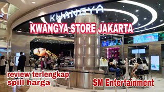 KWANGYA STORE jakarta Review terlengkap dan spill harga  Resmi dari SM Entertainment [upl. by Nauquf672]