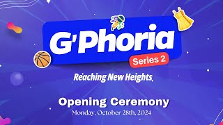 Opening Ceremony  G’Phoria Series 2  Monday October 28th 2024 [upl. by Harriot204]