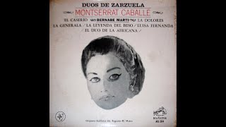 Montserrat Caballe Bernabe Marti  Duos De Zarzuela 1968 Vinyl [upl. by Akayas145]