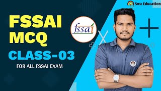 FSSAI Important Questions FSSAI Assistant CFSO amp Technical Officer SwaEducation [upl. by Hinch676]