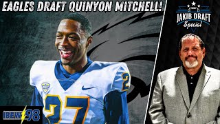 BREAKING EAGLES DRAFT CB QUINYON MITCHELL AT 22 JAKIB Draft Special with Dan Sileo [upl. by Moshe]