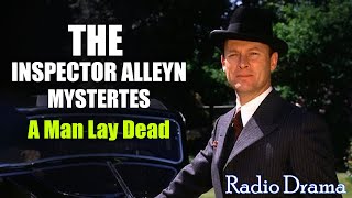 The Inspector Alleyn Mysteries  A Man Lay Dead [upl. by Nuahsel]